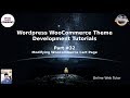 Wordpress WooCommerce Theme Development Tutorials #32 Modifying WooCommerce Cart Page