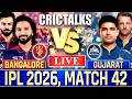 🔴 Bangalore vs Gujarat, Live Match Today | IPL 2026 Live Commentary, RCB vs GT Live Score