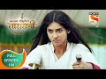 Swarajya Saudamini Tararani - स्वराज्य सौदामिनी ताराराणी - Ep 104 - Full Episode - 6th March 2022
