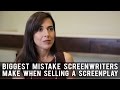 Biggest Mistake Screenwriters Make When Selling A Screenplay by Pilar Alessandra