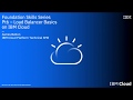 IBM Cloud Foundation Skill Series - Intro To Load Balancers