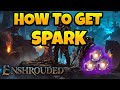 How to Get Spark in Enshrouded Game