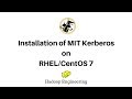 Installation and Configuration of MIT Kerberos on CentOS7
