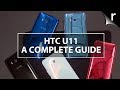 HTC U11: A Complete Guide