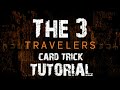 GIMMICK card trick TUTORIAL. The 3 travelers