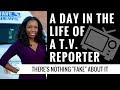 A day in the life of a TV news reporter