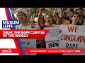 Delhi The Rape Capital of the World