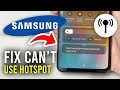 Fix Can't Use Mobile Hotspot While Data Saver Is On Samsung - Full Guide