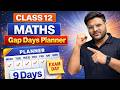 Class 12 Maths Complete in 9 Days 🔥 | 95%+ Score Strategy for CBSE Board 2026