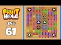 Fruit Hole level 61 solution