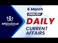 6 March Current Affairs 2026 | Daily Current Affairs | Current Affairs Today English 