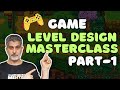 Level Design Masterclass Part 1 | Game level design