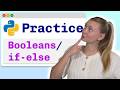 [Practice Problems] Python Booleans and Conditionals - Visually Explained