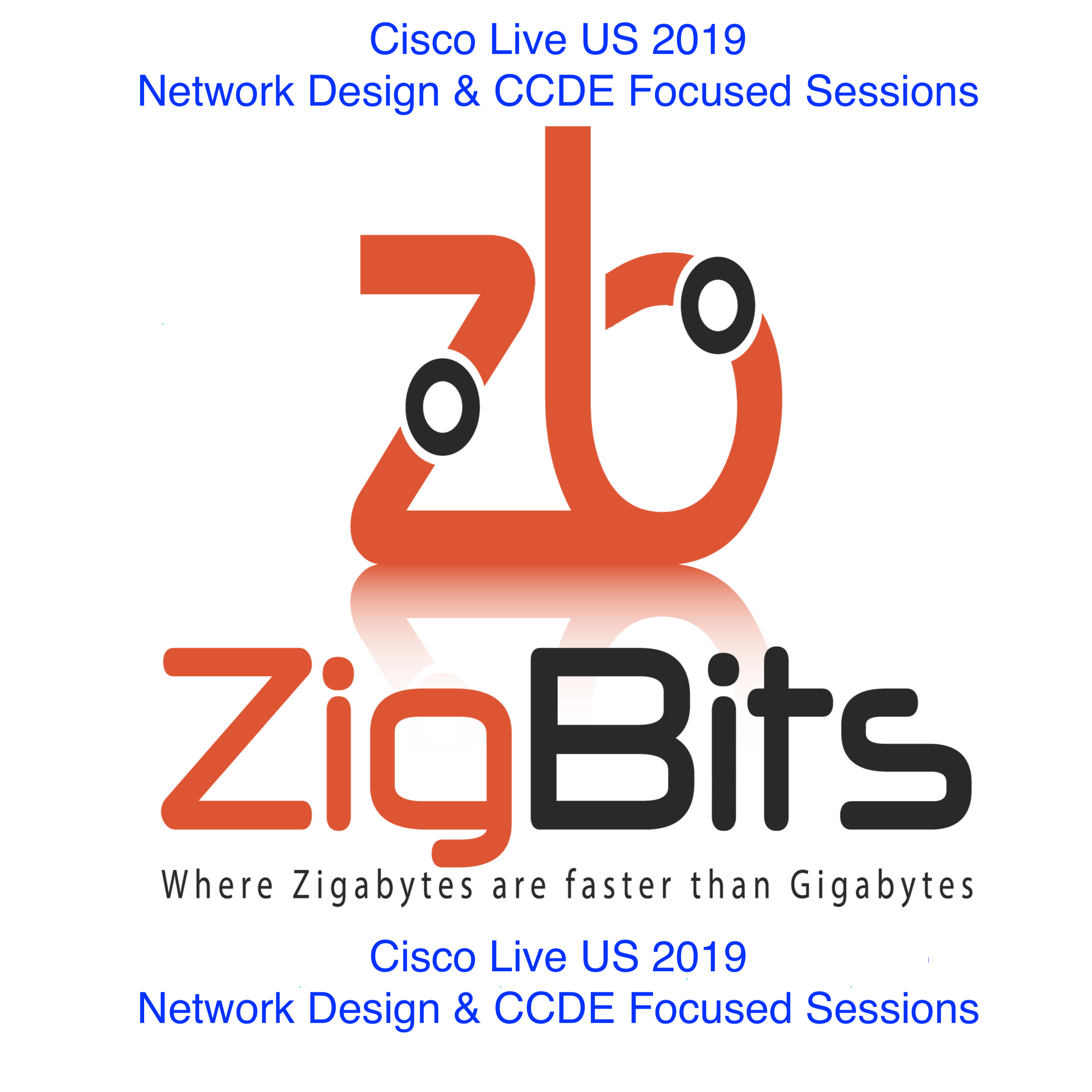 Cisco Live US 2019 Network Design & CCDE Focused Sessions