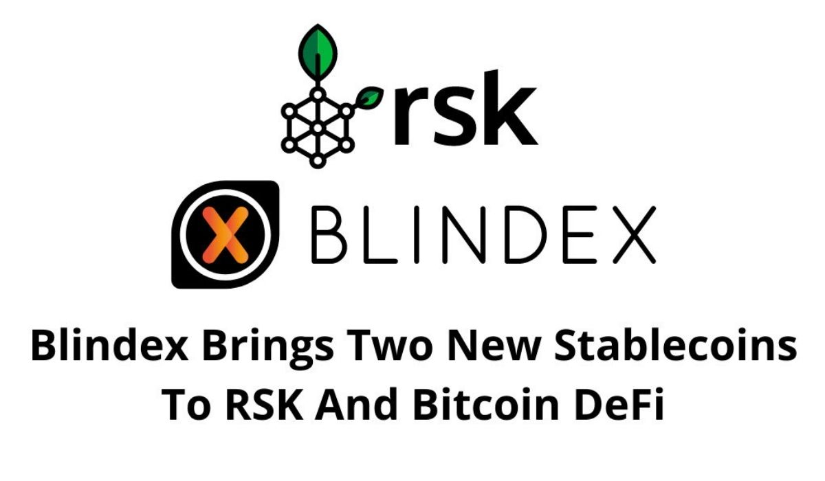 Blindex Protocols Integrate RSK With Two New Stablecoins Blindex Protocols Integrate RSK With Two New Stablecoins
